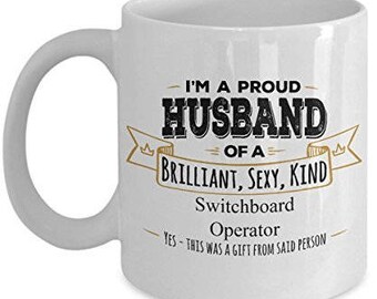 Switchboard Operator Mug - Husband Coffee Mug -Birthday Gift- Wife to Husband gift
