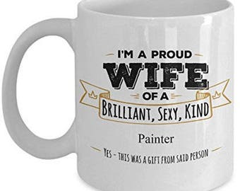 Gifts For Painter, Painter Mug, Painter Gift, Wife Coffee mug