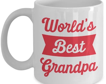 World’s Best Grandpa Mug - Funny Tea Hot Cocoa Coffee Cup - Novelty Birthday Christmas Gift