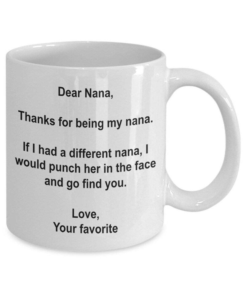 Nana Mug, Nana Gift, Gifts for Nanna, Nana Coffee Mug, Nana Coffee Cup, Birthday Gift,Anniversary Gift, Thank you for being my Nana image 2