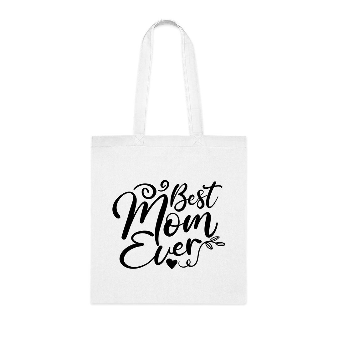 Best Mom Ever Tote Bag, Wife Tote Bag , Mom Tote Bag, New Mom Tote Bag