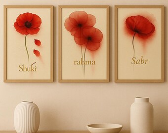 Arte mural islámico "Shukr, Sabr, Rahma" / Impresiones digitales de flores de amapola roja / Decoración minimalista musulmana para el hogar / Juego de caligrafía árabe imprimible