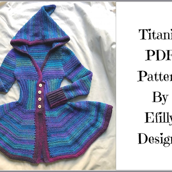 Crochet PATTERN, PDF, Titania Pixie Jacket, 4 SIZES,Adult Faerie Fairy Coat, Ladies Crochet Hooded Woodland Sweater, Boho, Elven, Hippie,