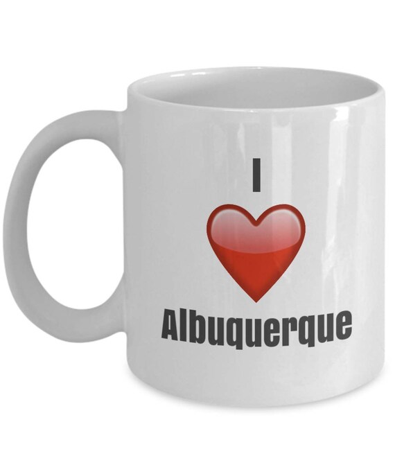 I Love Albuquerque, Albuquerque Mug. Albuquerque Coffee Mug, Albuquerque  Gift
