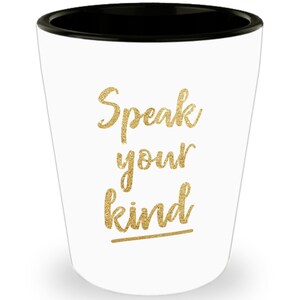 Speak Your Kind Shot Glasses - Novelty Birthday Christmas Anniversary Gag Gifts Idea