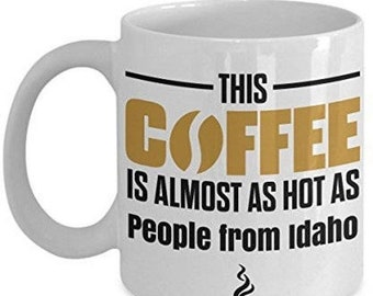 LIMITED SALE Idaho Coffee Mug, Idaho Mug, Idaho gifts, I love Idaho mug