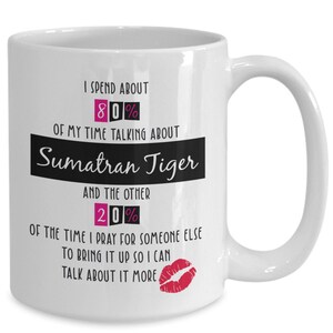 Taza de café del tigre de Sumatra, regalo del tigre de Sumatra, regalos para el tigre de Sumatra, regalo del tigre de Sumatra para el amigo, regalos para los amantes del tigre de Sumatra...