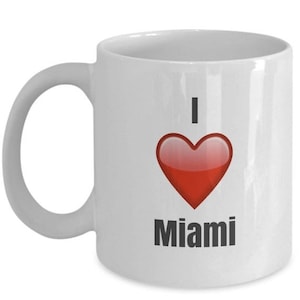 LIMITED SALE I Love Miami, Miami Mug, Miami Coffee Mug, Miami Gifts