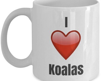 I Love Koalas, Koalas Mug, Koalas Coffee Mug, Koalas Gifts