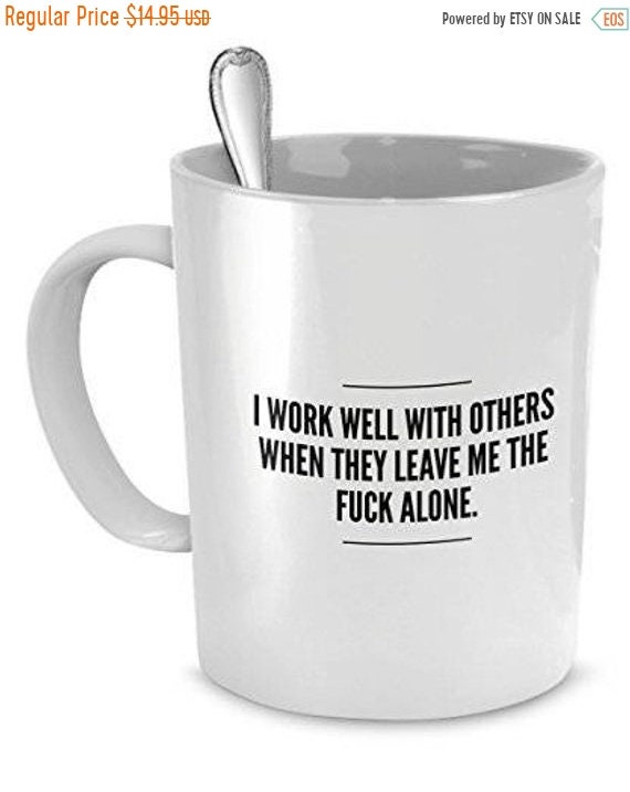 limited sale work mug i work well with others office coffee mug coworker gift work well with others
