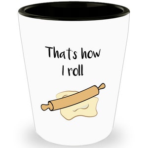 Baking Pun Shot Glass - Novelty Birthday Christmas Anniversary Gag Gifts Idea