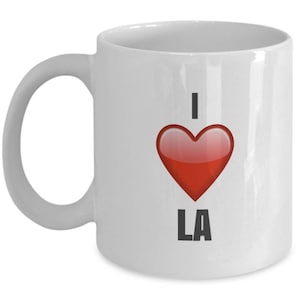 I Love LA, Los Angeles Mug, Los Angeles Coffee Mug, Los Angeles Gifts