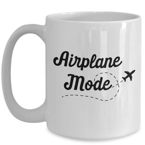 Taza Airplaine Mode - Taza de café divertida - Regalos de cesta de agradecimiento para aniversario de cumpleaños de Navidad