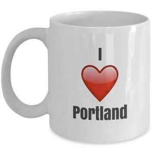 I Love Portland, Portland Mug, Portland Coffee Mug, Portland Gifts
