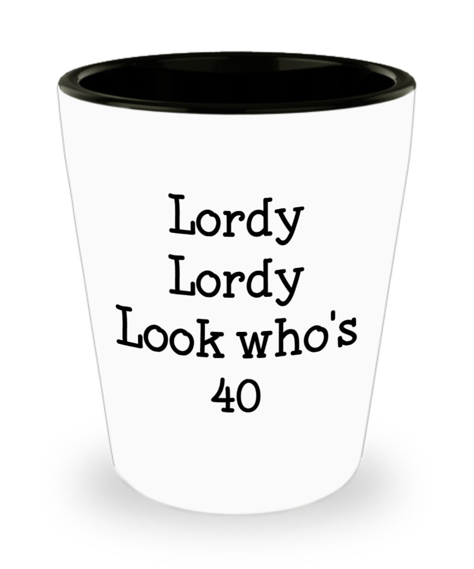 Lordy Lordy Look Who's 40 Shot Glasses Novelty Birthday Etsy