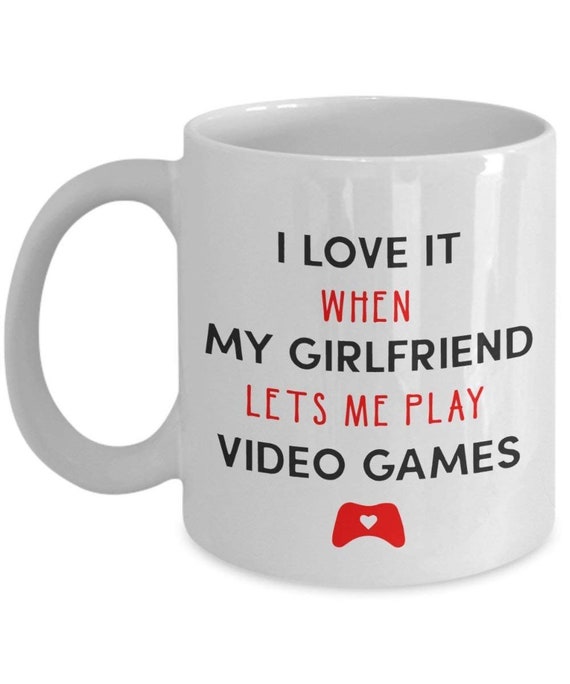 Funny I Love It When My Girlfriend Lets Me Play Video Games | Poster