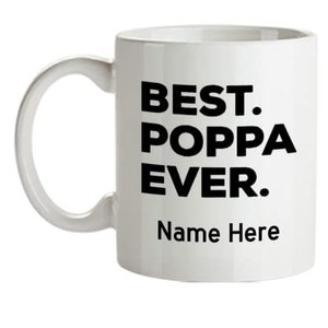 Personalisierte Poppa-Tasse, beste Poppa-Tasse, Poppa-Geschenke, Geschenk für Poppa von Kindern, Geburtstags-Weihnachtskorb-Geschenkidee, individuelle Poppa-Tasse