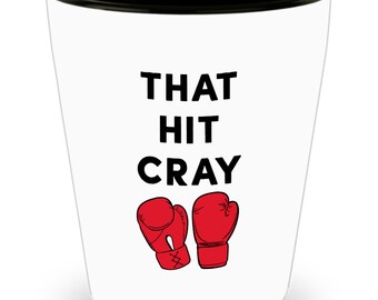 That Hit Cray Shot Glass – Novelty Ceramic Glasses for Beverages – Gift for Anniversary and Birthday Parties - Microwave and Dishwasher Safe
