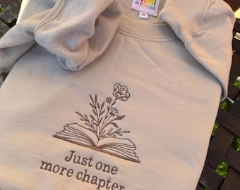 Embroidered Book Sweatshirt, Bookish, Gift for book lovers, just one more chapter, personalised floral reading Crewneck, bookworm, reader