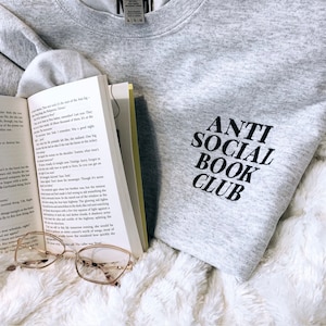 Anti social book club sweatshirt, personalised embroidered bookish crewneck, bookworm jumper, gift for book lovers, custom reader clothing