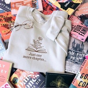 Book sweatshirt, just one more chapter, embroidered crewneck, reading jumper, book lover gift, bookish clothes, booktok, bookstagram, reader