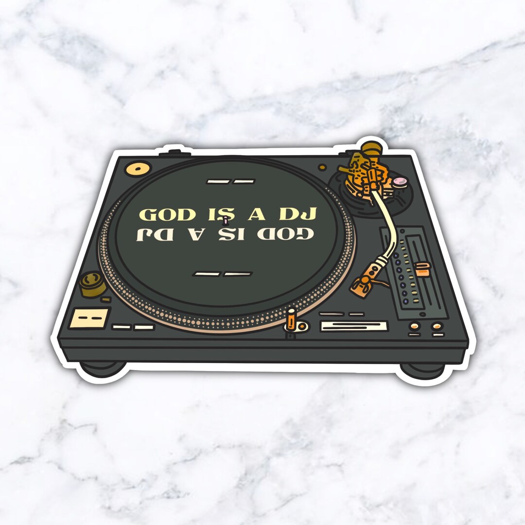 God is a DJ Glossy Vinyl Sticker, DJ Decks, Music Lover Gift - Etsy