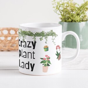 Crazy Plant Lady Mug – Funny Gift for Plant Lovers