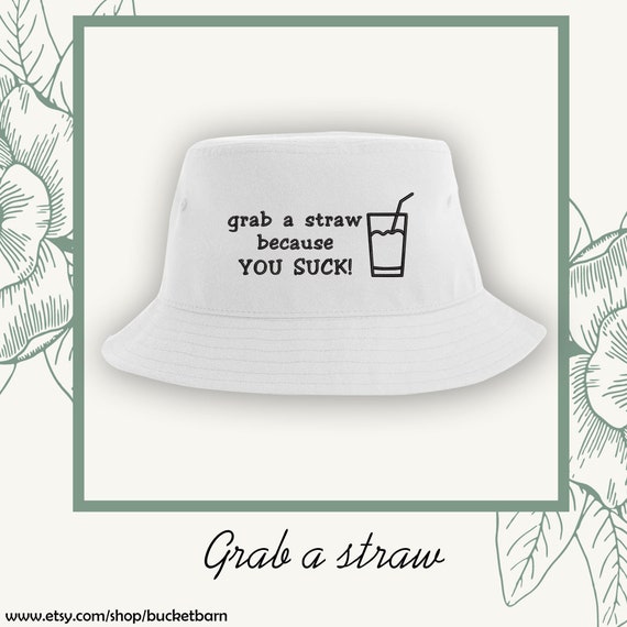 Custom Grab a Straw Bucket Hat Sun Hat Fishing Hat -  Canada