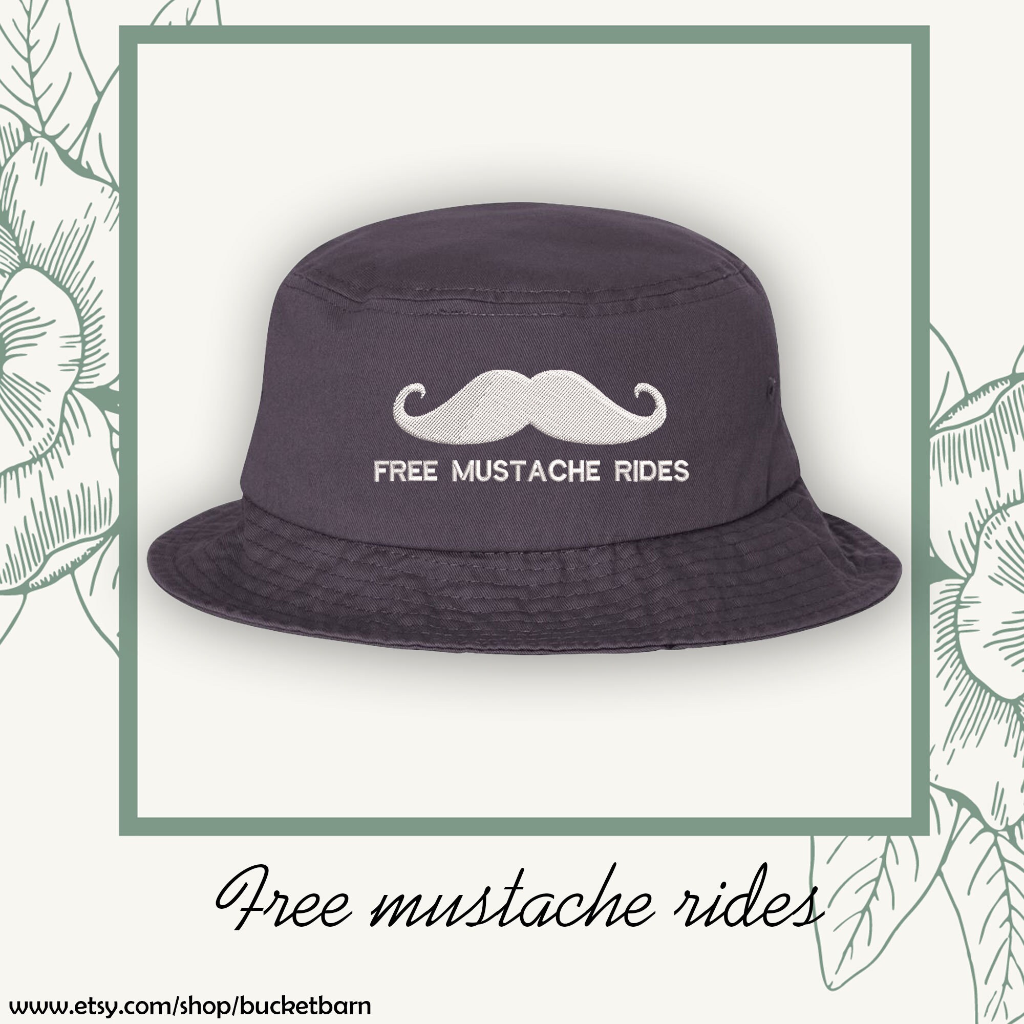 Custom Free Mustache Rides Bucket Hat Sun Hat Fishing Hat 