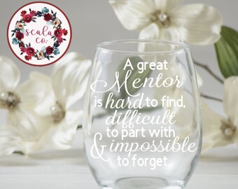 Personalized "Mentor" quote wine glass leadership, teacher, upline, coach appreciation gift