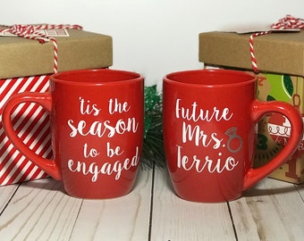 Tis the season to be ENGAGED! Christmas mugs, engagement gift, first christmas engaged!