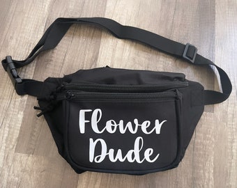 Flower Dude gepersonaliseerde Fanny Packs /Flower Man heuptas/The Flower Guy Fanny Pack/ Flower Boy fannies/volledig aanpasbaar/gepersonaliseerd!