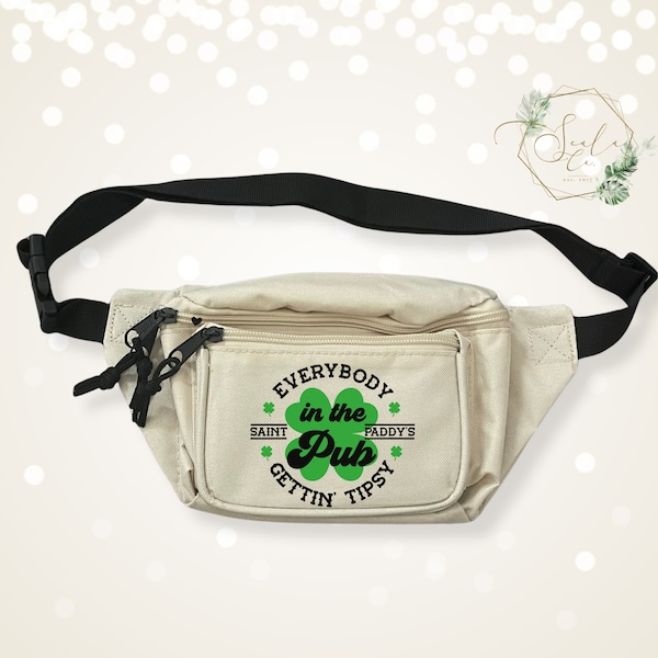 Pub Fanny Pack, "Everybody in the Pub Gettin' Tipsy" St. Patrick's, Essential Party Accessory, Durable & Practical