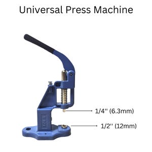 May include: Blue metal universal press machine with a lever and a spring. The machine has two settings: 1/4" (6.3mm) and 1/2" (12mm).