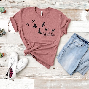 Let it be tee