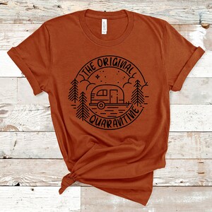 The Original Quarantine Camper Tee