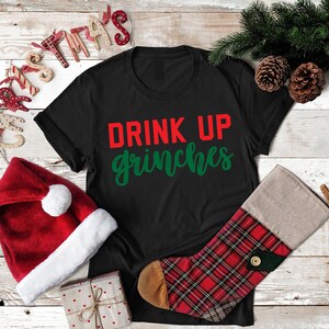 Drink Up Grinches Tee