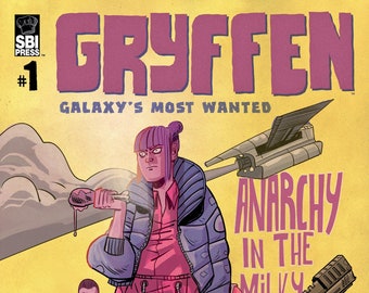 Gryffen: Galaxy's Most Wanted - Issue 1
