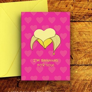 I'm Bananas For You, Printable Valentines Day Card, Heart-Shaped Banana Illustration, Funny Valetines Day Card, 5"x7" and A6 Format