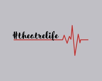 Theatre Life T-Shirt: Heartbeat Design