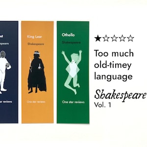 Bad reviews of classic literature: Shakespeare Bookmarks (Set of 3)