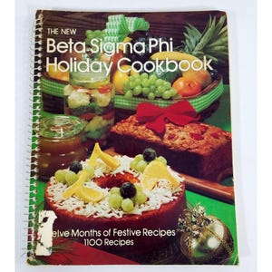 New Beta Sigma Phi Holiday Cookbook Twelve Months Festive 1100 Recipes Spiral