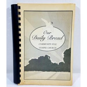 Our Daily Bread Community Full Gospel Church Cookbook Spiral-Bound Vintage 1975