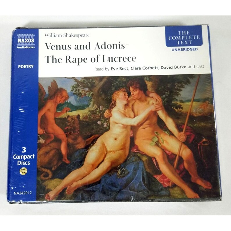 May include: A Naxos AudioBooks CD set of William Shakespeare's "Venus and Adonis" and "The Rape of Lucrece." The cover features a classical painting of nude figures. The text includes "The Complete Text Unabridged" and "3 Compact Discs."