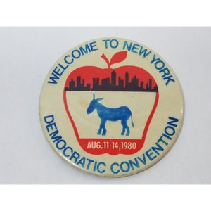 Welcome To New York 1980 Democratic Donkey Convention 3.5&quot; Pin Pinback Button