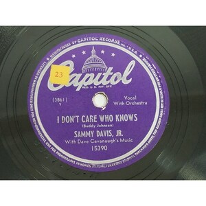 Sammy Davis Jr. 78 RPM Record - Capitol: I Don't Care Who Knows