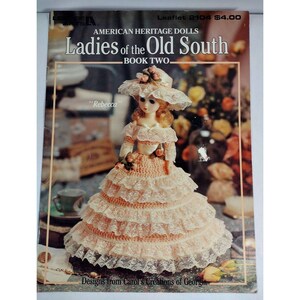 Ulotka poświęcona sztuce rekreacyjnej 2104 Lalki American Heritage Ladies of the Old South Bk 2