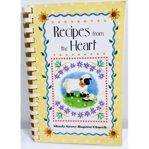 Recipes From The Heart Cookbook Shady Grove Baptist Church 1999 Spiral Bound