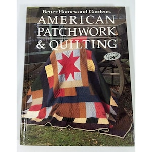 American Patchwork & Quilting Hardcover Book 1985 Full Color Pictures