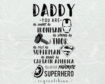 Superhero  Daddy SVG Dad Hero File Silhouette Cut File Cricut Clipart Print Vinyl wall decor, sticker transfer Shirt Design Father's day